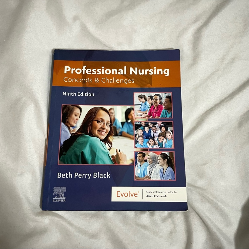 Professional Nursing Concepts & Challenges Ninth Edition Beth Perry Black Evolve